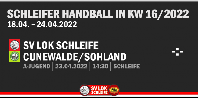 Schleifer Handball in Kalenderwoche 16/2022