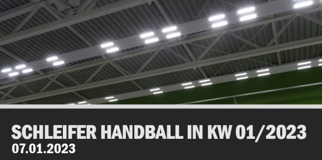 Schleifer Handball in KW 01/2023